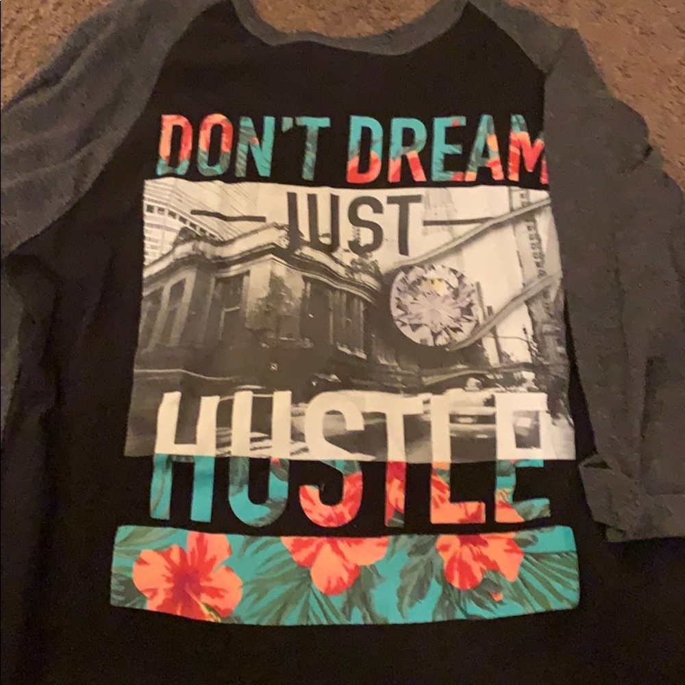 Don’t dream just hustle shirt for men or women